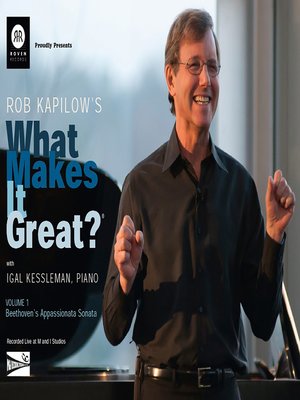 Rob Kapilow's What Makes It Great? - Audiobook